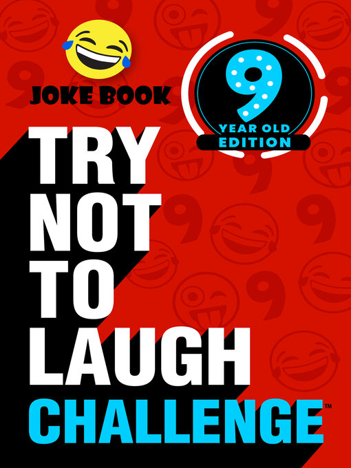 Title details for Try Not to Laugh Challenge 9 Year Old Edition by Crazy Corey - Wait list
